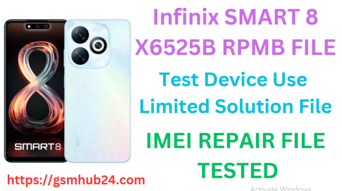 INFINIX SMART 8 X6525B RPMB FILE